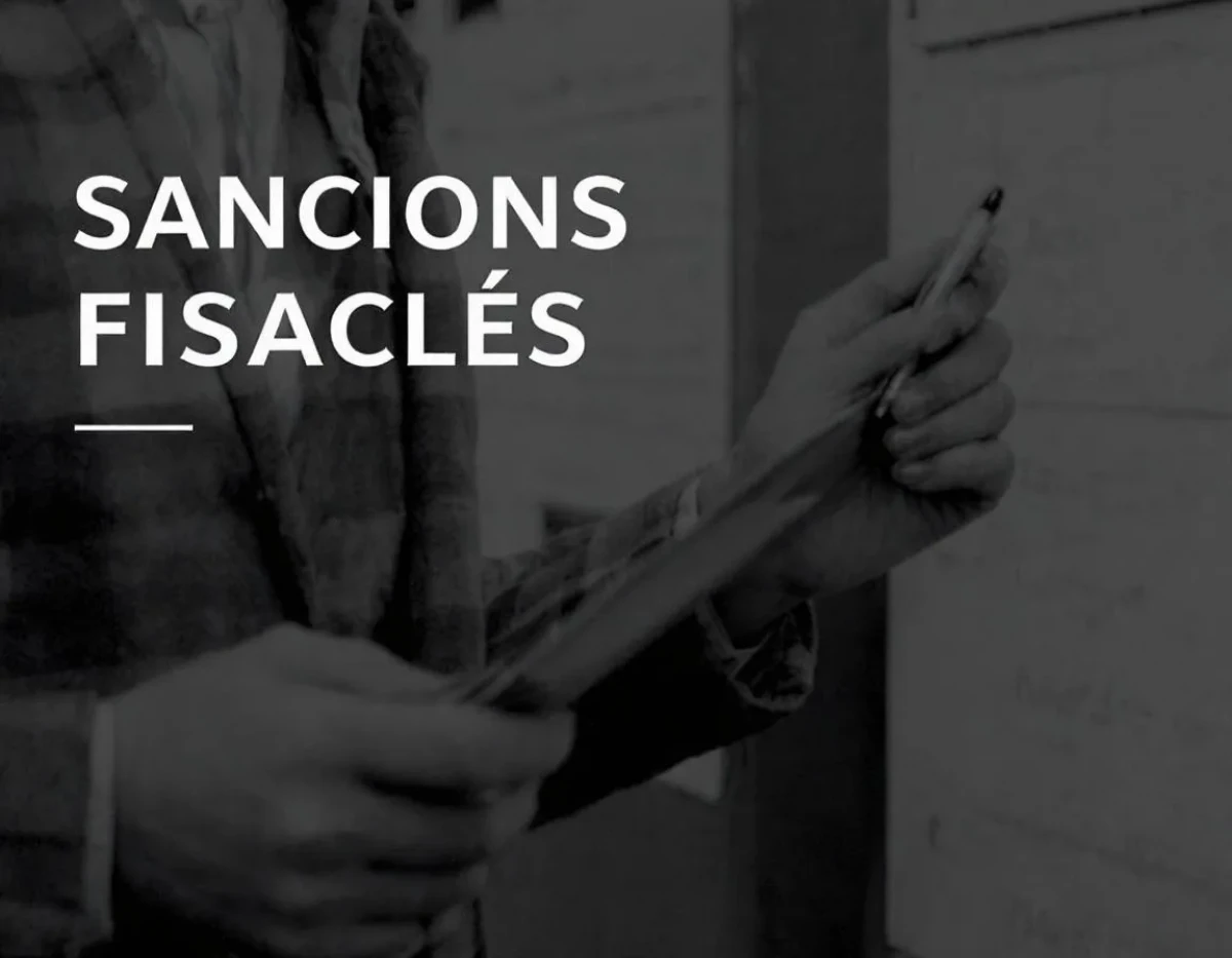 Sanctions Fiscales : Évitez les Pièges et Optimisez Vos Déclarations